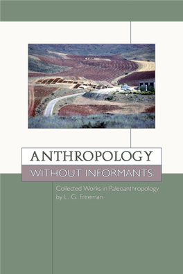 ANTHROPOLOGY Without Informants Collected Works in Paleoanthropology by L