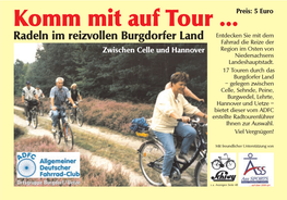 Komm Mit Auf Tour ...Entdecken Sie Mit Dem Radeln Im Reizvollen Burgdorfer Land Fahrrad Die Reize Der Region Im Osten Von Niedersachsens Landeshauptstadt