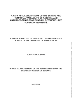 A High Resolution Study of the Spatial and Temporal Variability of Natural and Anthropogenic Compounds in Offshore Lake Superior Sediments