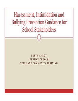 Harassment, Intimidation and Bullying Prevention Guidance for School Stakeholders