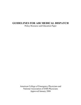 GUIDELINES for AIR MEDICAL DISPATCH Policy Resource and Education Paper