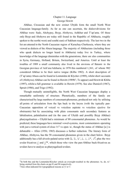 Chapter 11. Language George Hewitt Abkhaz, Circassian and the Now Extinct Ubykh Form the Small North West Caucasian Language-Family