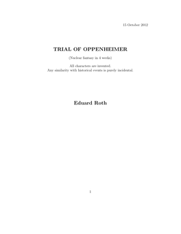 TRIAL of OPPENHEIMER Eduard Roth