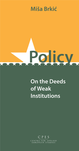 On-The-Deeds-Of-Weak-Institutions