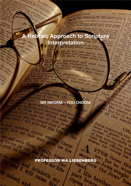 A Hebraic Approach to Scripture Interpretation