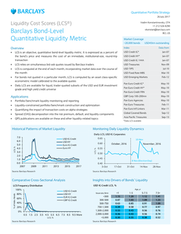 Liquidity Cost Scores (LCS®) Vadim Konstantinovsky, CFA +1 212 526 8290 Vkonstan@Barclays.Com Barclays Bond-Level BCI, US