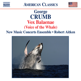 AMERICAN CLASSICS George CRUMB Vox Balaenae