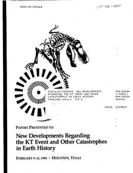 New Developments Regarding the KT Event and Other Catastrophes in Earth History