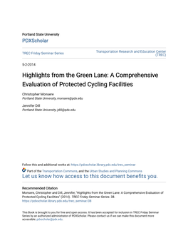 Highlights from the Green Lane: a Comprehensive Evaluation of Protected Cycling Facilities