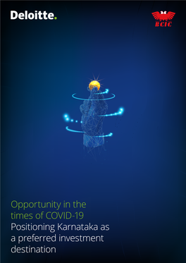 Opportunity in the Times of COVID-19 Positioning Karnataka As a Preferred Investment Destination Brochure / Report Title Goes Here | Section Title Goes Here