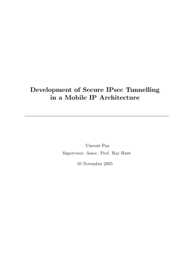 Development of Secure Ipsec Tunnelling in a Mobile IP Architecture