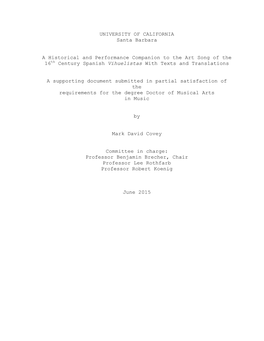 UNIVERSITY of CALIFORNIA Santa Barbara a Historical and Performance Companion to the Art Song of the 16Th Century Spanish Vihuel