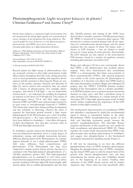 Photomorphogenesis: Light Receptor Kinases in Plants! Christian Fankhauser* and Joanne Chory*†