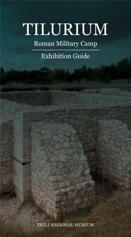 TILURIUM Roman Military Camp Exhibition Guide
