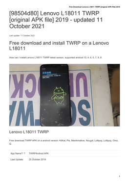 Lenovo L18011 TWRP [Original APK File] 2019 [98504D80] Lenovo L18011 TWRP [Original APK File] 2019 - Updated 11 October 2021