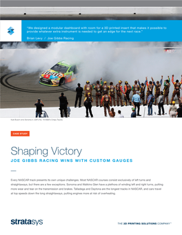 Shaping Victory JOE GIBBS RACING WINS with CUSTOM GAUGES