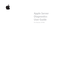 Apple Server Diagnostics User Guide Version 3X106