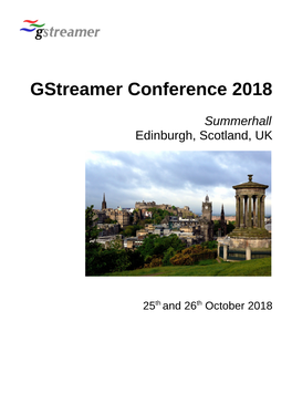 Gstreamer Conference 2018