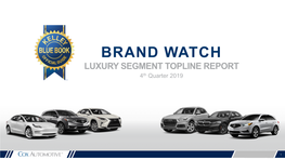 BRAND WATCH LUXURY SEGMENT TOPLINE REPORT 4Th Quarter 2019