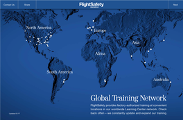 Global Training Network Flightsafety Provides Factory-Authorized Training at Convenient Locations in Our Worldwide Learning Center Network