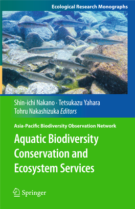 Aquatic Biodiversity Conservation and Ecosystem Services Ecological Research Monographs