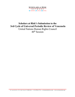 Scholars at Risk's Submission to the 3Rd Cycle of Universal Periodic Review of Venezuela United Nations Human Rights Council 4