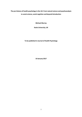 The Pre-History of Health Psychology in the UK: from Natural Science and Psychoanalysis to Social Science, Social Cognition and Beyond Introduction