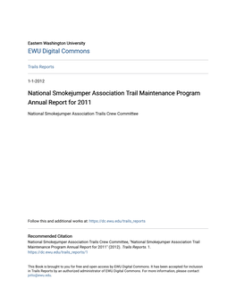 National Smokejumper Association Trail Maintenance Program Annual Report for 2011