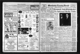 Informal Berlin Talks — Revived Talk of Federal Tax Sale — Shurfine 1962 Crop Foods Must Keep on Hand As Reiierves Ning of the Boss-Ruled Demo­ Mrs