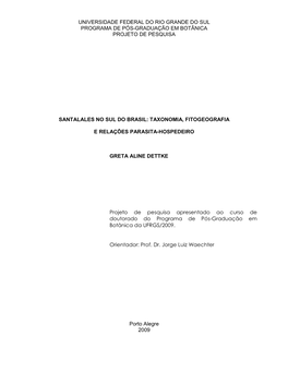 Universidade Federal Do Rio Grande Do Sul Programa De Pós-Graduação Em Botânica Projeto De Pesquisa