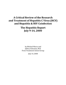 A Critical Review of the Research and Treatment of Hepatitis C Virus (HCV) and Hepatitis & HIV Coinfection the Hepatitis Report July 9-14, 2000