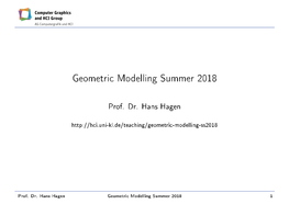 Geometric Modelling Summer 2018