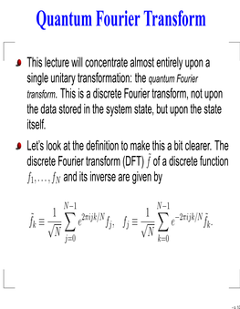 Quantum Fourier Transform