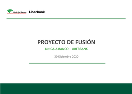 Proyecto De Fusión Unicaja Banco – Liberbank