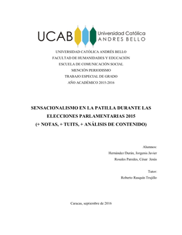 Sensacionalismo En La Patilla Durante Las Elecciones Parlamentarias 2015 (+ Notas, + Tuits, + Análisis De Contenido)