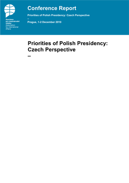 Conference Report Priorities of Polish Presidency: Czech Perspective –