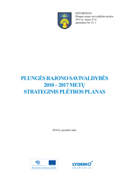 Plungės Rajono Savivaldybės 2010 – 2017 Metų Strateginis Plėtros Planas