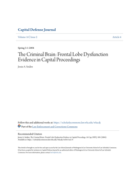 The Criminal Brain: Frontal Lobe Dysfunction Evidence in Capital Proceedings, 16 Cap