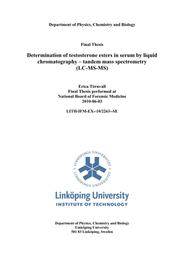 Determination of Testosterone Esters in Serum by Liquid Chromatography – Tandem Mass Spectrometry (LC-MS-MS)