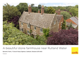 A Beautiful Stone Farmhouse Near Rutland Water