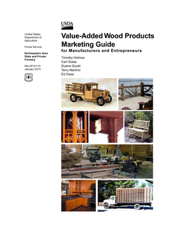 Value-Added Wood Products Marketing Guide for Manufacturers and Entrepreneurs Timothy Holmes Carl Golas Duane Gould Terry Martino Ed Cesa