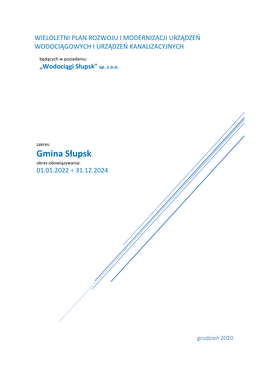 Wieloletni Plan Rozwoju I Modernizacji Urządzeń Wodociągowych I Urządzeń Kanalizacyjnych Na Terenie GMINY SŁUPSK Na Okres