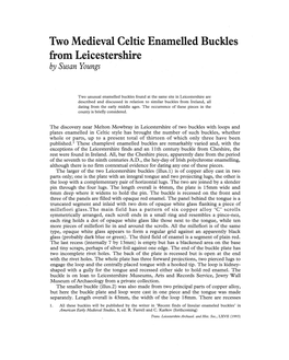 Two Medieval Celtic Enamelled Buckles from Leicestershire Pp.15-22