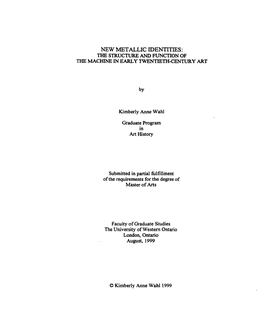 NEW METALLIC IDFZNTITIES: the STRUCTURE and FUNCTION of the MACHINE in EARLY Twentiemcentury ART