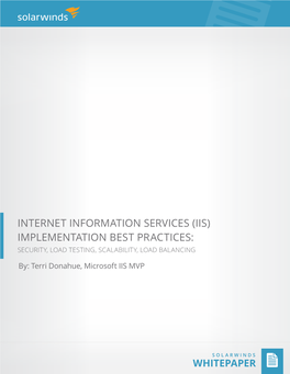 Internet Information Services (Iis) Implementation Best Practices: Security, Load Testing, Scalability, Load Balancing