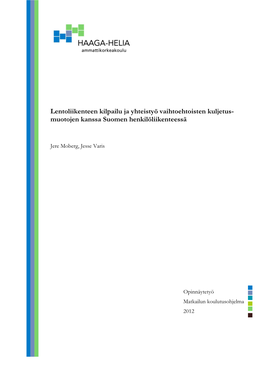 Lentoliikenteen Kilpailu Ja Yhteistyö Vaihtoehtoisten Kuljetus- Muotojen Kanssa Suomen Henkilöliikenteessä