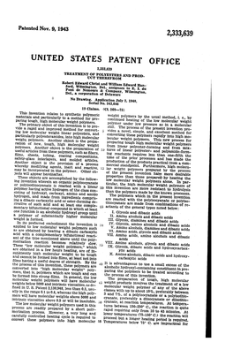 UNITED STATES PATENT OFFICE 2,333,639 TREATMENT of Polyesters and PROD