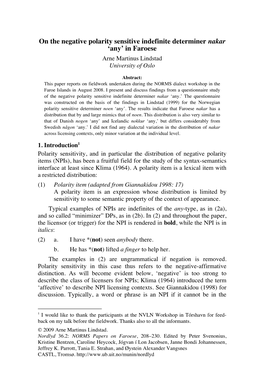 On the Negative Polarity Sensitive Indefinite Determiner Nakar ‘Any’ in Faroese Arne Martinus Lindstad University of Oslo