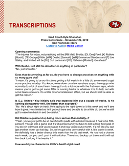 Head Coach Kyle Shanahan Press Conference – November 20, 2019 San Francisco 49Ers Listen to Audio I Media Center Opening Comme