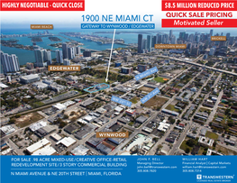 1900 NE Miami Ct Motivated Seller MIAMI BEACH Gateway to Wynwood / Edgewater